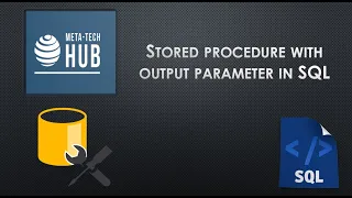 Stored Procedure with Output parameter in SQL | SQL Server