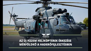 Az új H225M helikopterek érkezése mérföldkő a haderőfejlesztésben