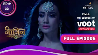 Naagin 3 | नागिन 3 | Ep. 22 | Bela Tracks Down The Naagmani