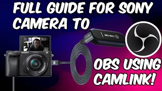 *FULL GUIDE* On how to setup Sony DSLR Camera to OBS using Cam Link