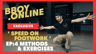 EP4: Methods & Exercises / Course 'SPEED ON FOOTWORK' by ARSEX | BBOY.ONLINE EXCLUSIVE