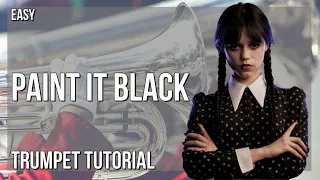 How to play Paint It Black by Wednesday Addams on Trumpet (Tutorial)