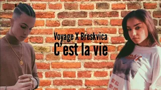 VOYAGE X BRESKVICA - C'EST LA VIE [Lyrics Video] ✓