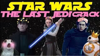 ★ STAR WARS: THE LAST JEDI | CRACK!Vid ★