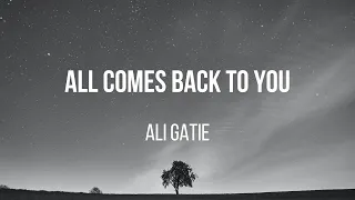 Ali Gatie - All Comes Back To You (Lyrics)