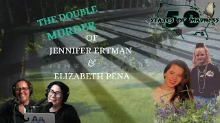 Jennifer Ertman and Elizabeth Pena