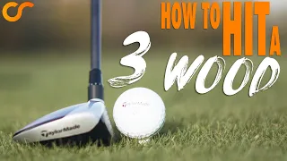 HOW TO HIT YOUR 3 WOOD CONSISTENTLY