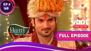 Bani - Ishq Da Kalma | बानी - इश्क दा कलमा | Ep. 165 | Bani Stops The Wedding | बानी ने रोकी शादी