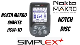 Nokta Makro Simplex How-To Tips: Notch Discrimination