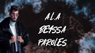 A.L.A - Byessa (lyrics)