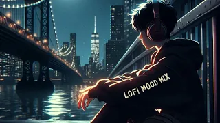 Non-stop ||Mind Relax Lofi songs || Slowed & Reverb Song 💕|| heart touching Lo-fi songs || 24*7 Live