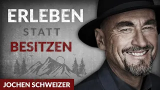 Erleben statt besitzen: Mehr Glück durch neue Erfahrungen - Jochen Schweizer | Tobias Beck