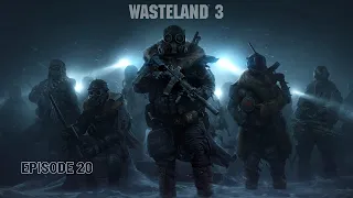 Wasteland 3 | Ranger | Blind LP - Episode 20 - La Perla and the Ranger HQ Basement