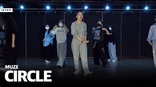 SAAY - CIRCLE | MUZE Choreography | INTRO Dance Music Studio