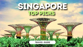 Singapore Itinerary Unlocked: Top 10 Best Things To Do in Singapore