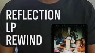 Reflection LP Rewind - Reflection ft. sundé