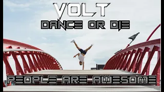 Volt (Саян Саая) - Dance or die [PEOPLE ARE AWESOME] 🎧 #Electro #Freestyle #Music 🎧