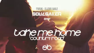 Panski ft. Ellena Soule - Country Road, Take Me Home (Soulsaker Remix)