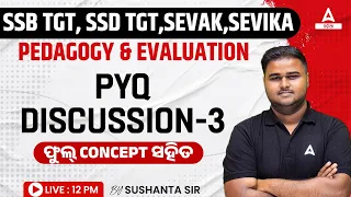 SSB, SSD TGT, Sevak, Sevika 2024 | Pedagogy Previous Year Questions By Sushanta Sir #3