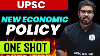 NEW ECONOMIC POLICY in One Shot | Indian Economy | UPSC Wallah