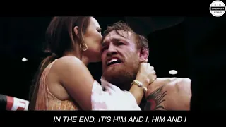 The Notorious  Conor McGregor and Dee Devlin   Him & I  G Eazy ft Halsey  VIDEO+LYRICS #shot 2018