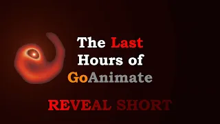 The Last Hours of GoAnimate Reveal Short - The First Alarm