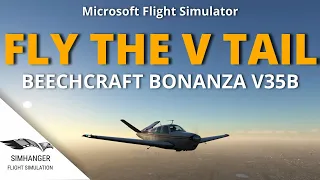 FLY THE V TAIL! | Beechcraft Bonanza V35B | CYOO Oshawa Executive Airport | MSFS