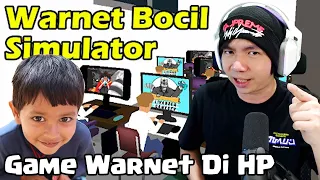 Game Internet Cafe Di HP - Warnet Bocil Simulator Indonesia