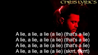 French Montana - A Lie ft. The Weeknd... (Lyrics)