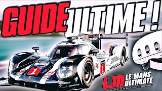 Le MANS ULTIMATE - Le GUIDE ULTIME ! ATH en VR, ReshadeVR, plateforme de mouvement, Crewchief etc.