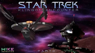 STAR TREK - KLINGON ENCOUNTER - PART 2 (CGI FAN ANIMATION)