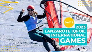 Day 3 | Lanzarote iQFOiL International Games 2023