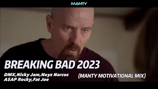 DMX,Nicky Jam,Noyz Narcos,A$AP Rocky,Fat Joe - BREAKING BAD 2023 (MANTY MIX)[Beat by Jordan Beats]