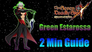 FULL COUNTER - Green Estarossa - 2 Min Guide / Seven Deadly Sins: Grand Cross