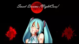 Sweet Dreams (NightCore) (Song By Aviators)