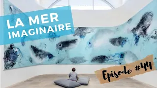 LA MER IMAGINAIRE, Expo Art Villa Carmignac sur l'île de Porquerolle