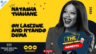 Natasha Thahane - On Lasizwe & Ntando Duma