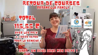 RETOUR DE COURSES 2024/LECLERC DRIVE-LECLERC/AVEC LES PRIX/TOTAL 115,55€/IDEES REPAS/IDEES MENUS