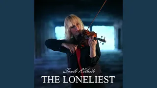 THE LONELIEST