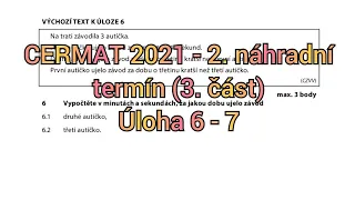 Přijímačky z matiky CERMAT (čtyřleté obory) - 2. náhradní termín 2021 (3. část - 6. - 7. úloha)