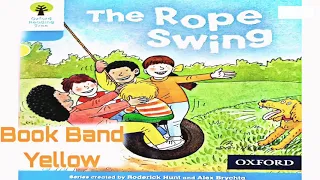 The Rope swing story | Oxford Reading tree stage 3