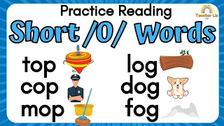 Practice Reading Short O Words | CVC Words