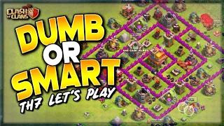 REALLY DUMB OR REALLY SMART!?  TH7 LET'S PLAY