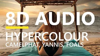 CamelPhat, Yannis, Foals - Hypercolour [8D AUDIO]