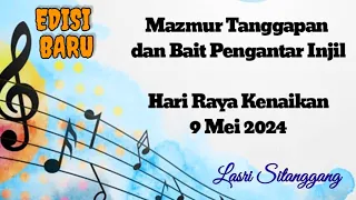 Mazmur Tanggapan||EDISI BARU || Hari Raya Kenaikan || 9 Mei 2024 || Lasri Sitanggang