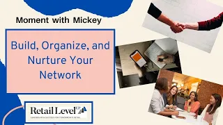 Build, Organize, and Nurture Your Network