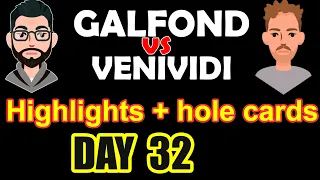 Day 32 Galfond Challenge - Phil Galfond vs. Venividi1993 - Highlights