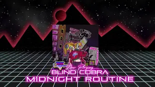 Blind Cobra - Midnight Routine [Outrun/Cyberpunk/Synthwave]
