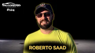Motorgrid Podcast - Roberto Saad - Ep 124