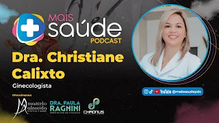 DRA. CHRISTIANE CALIXTO - ESTÉTICA ÍNTIMA FEMININA  - @maissaudepdc #0059